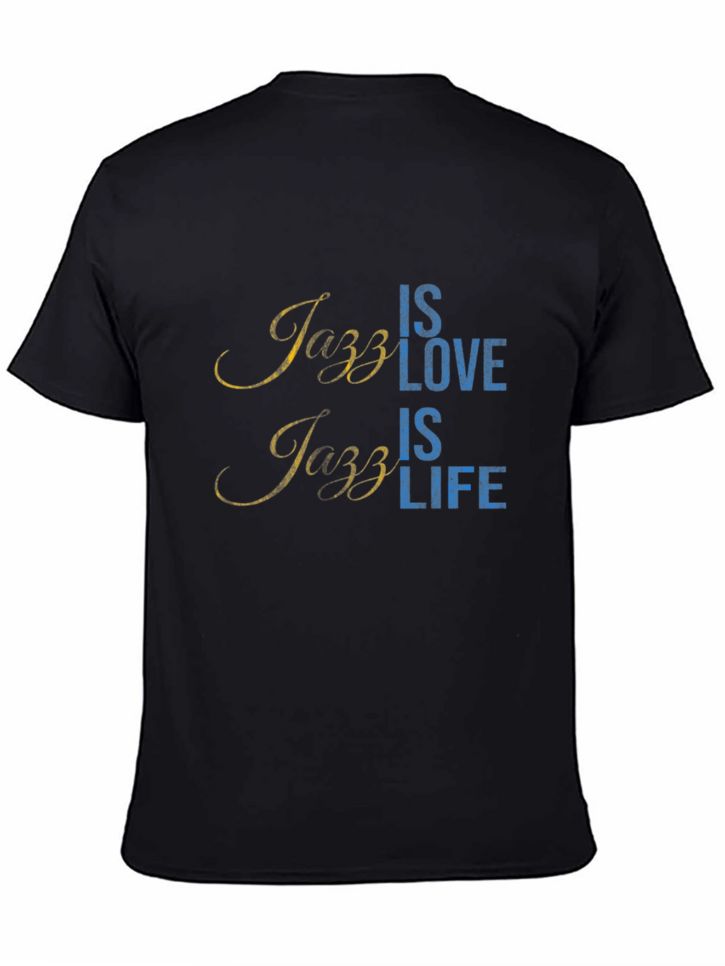 Jazz Is Love Jazz Is Life Black T-Shirt