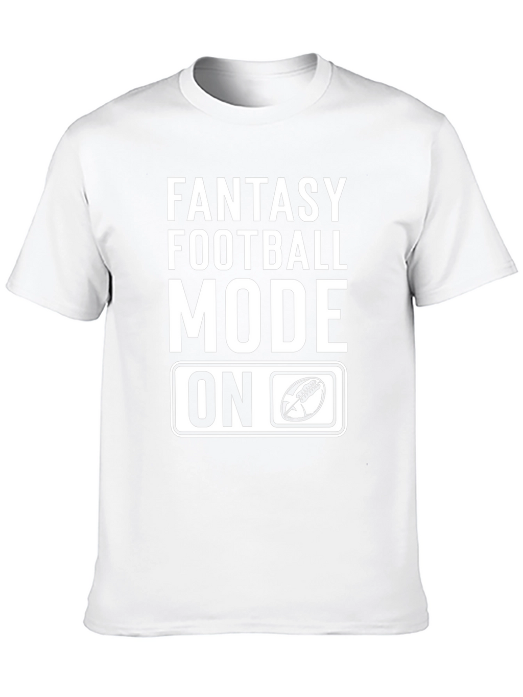 Fantasy Football Mode On T-Shirt