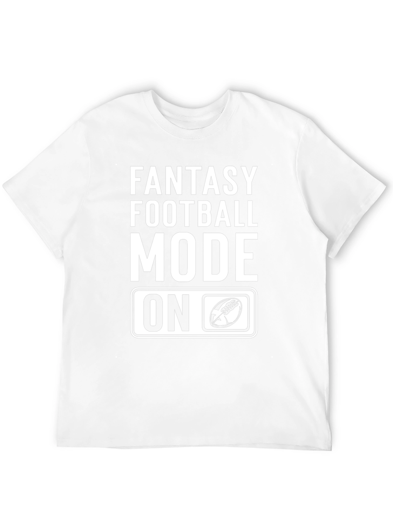 Fantasy Football Mode On T-Shirt
