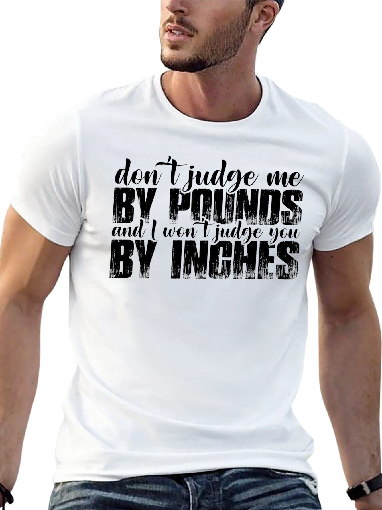 Dont Judge Me T-Shirt - Pounds & Inches