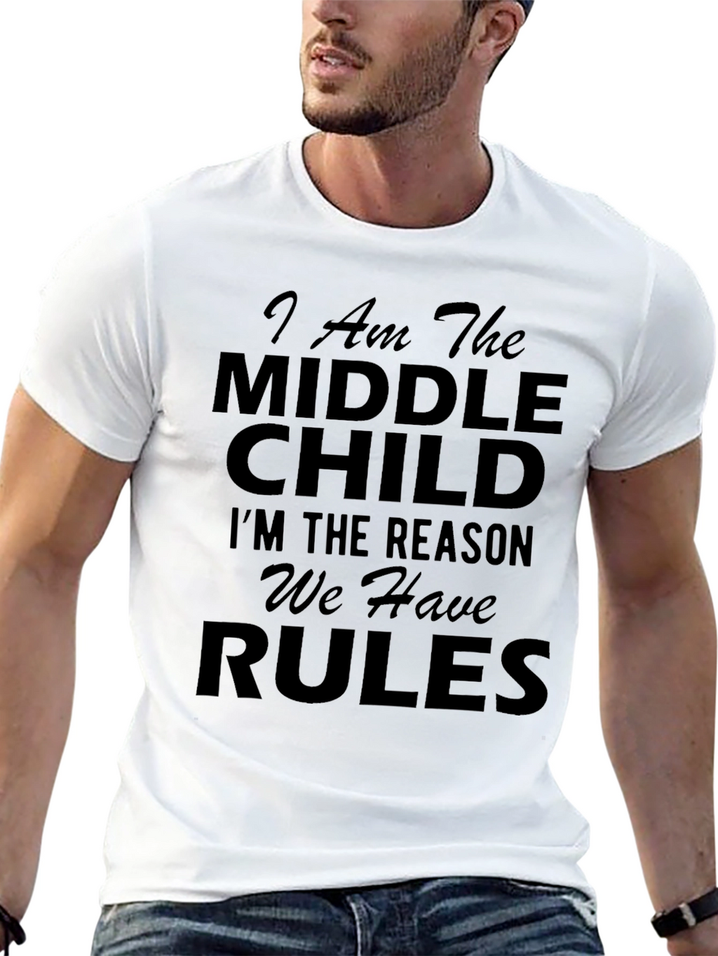 Middle Child Rules T-Shirt - Funny Statement Tee