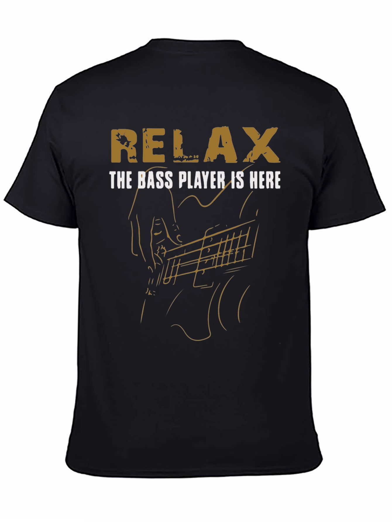 Relax The Bass Player Is Here Black T-Shirt