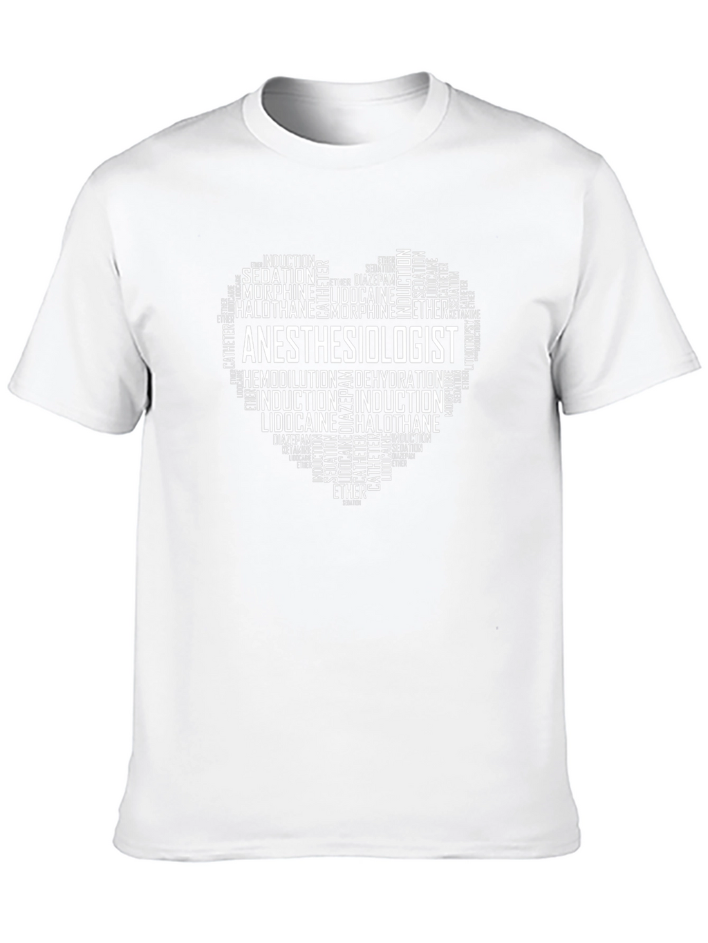 Anesthesiologist Word Art Heart T-Shirt
