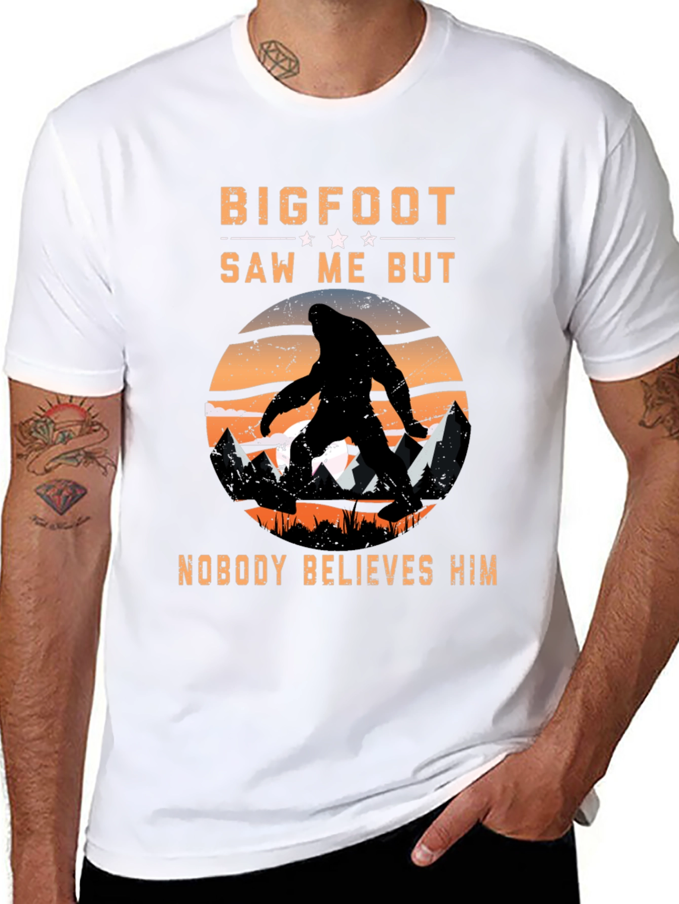 Bigfoot Saw Me But Nobody Believes Him T-Shirt