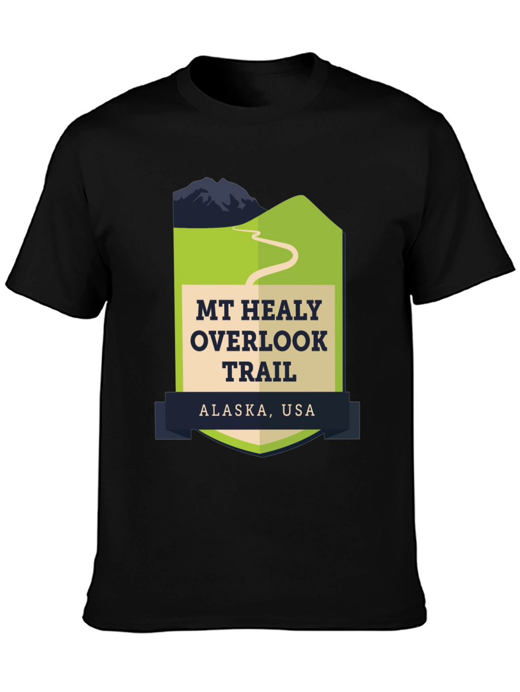 Mt. Healy Overlook Trail Alaska T-Shirt
