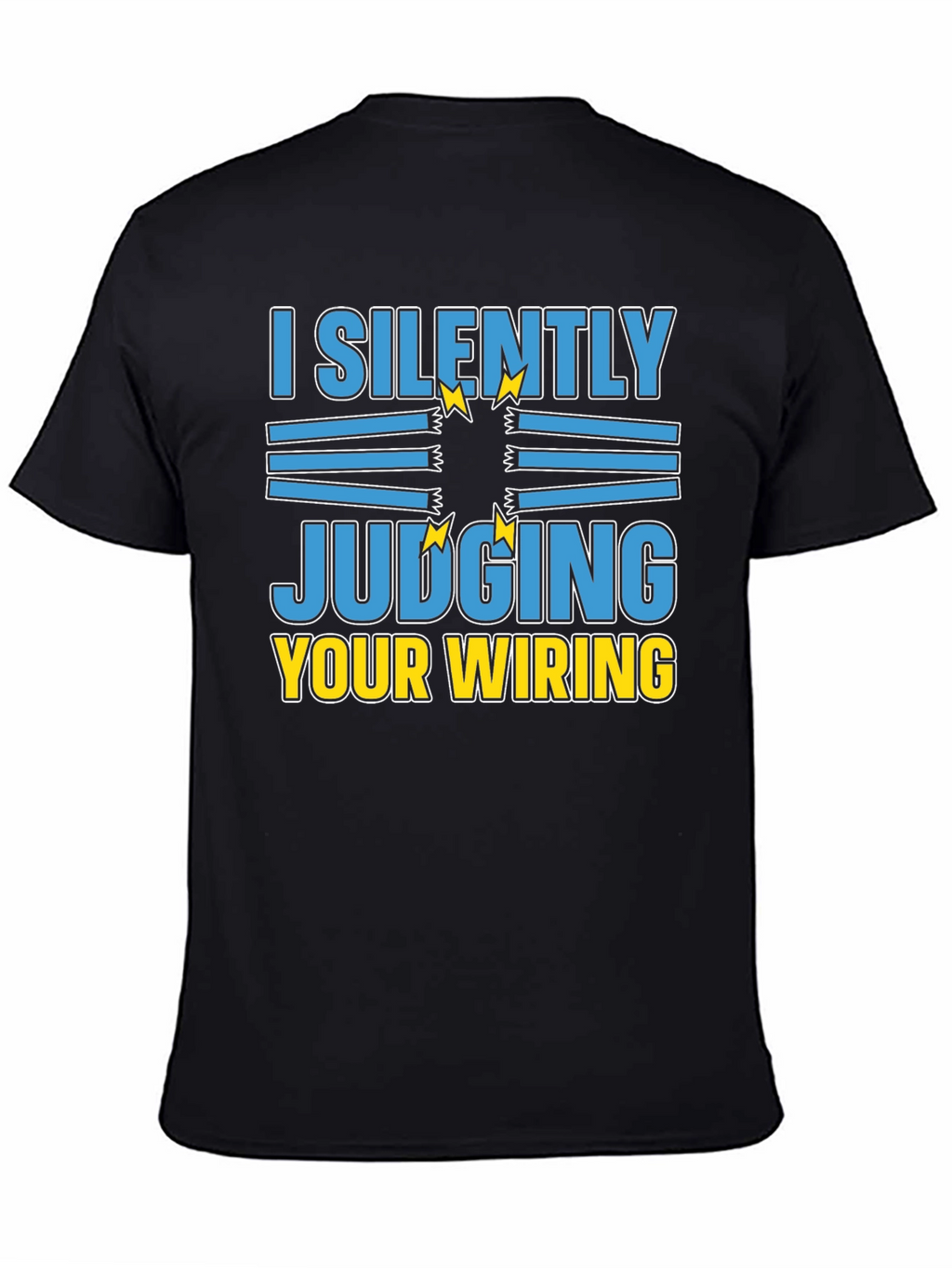 I Silently Judging Your Wiring T-Shirt