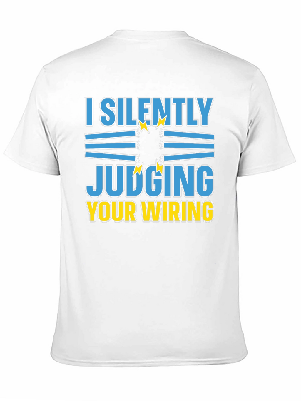I Silently Judging Your Wiring T-Shirt
