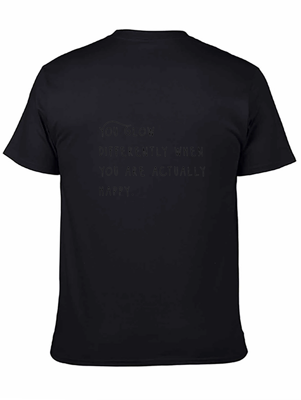 Motivational Quote Black T-Shirt - Glow When Happy