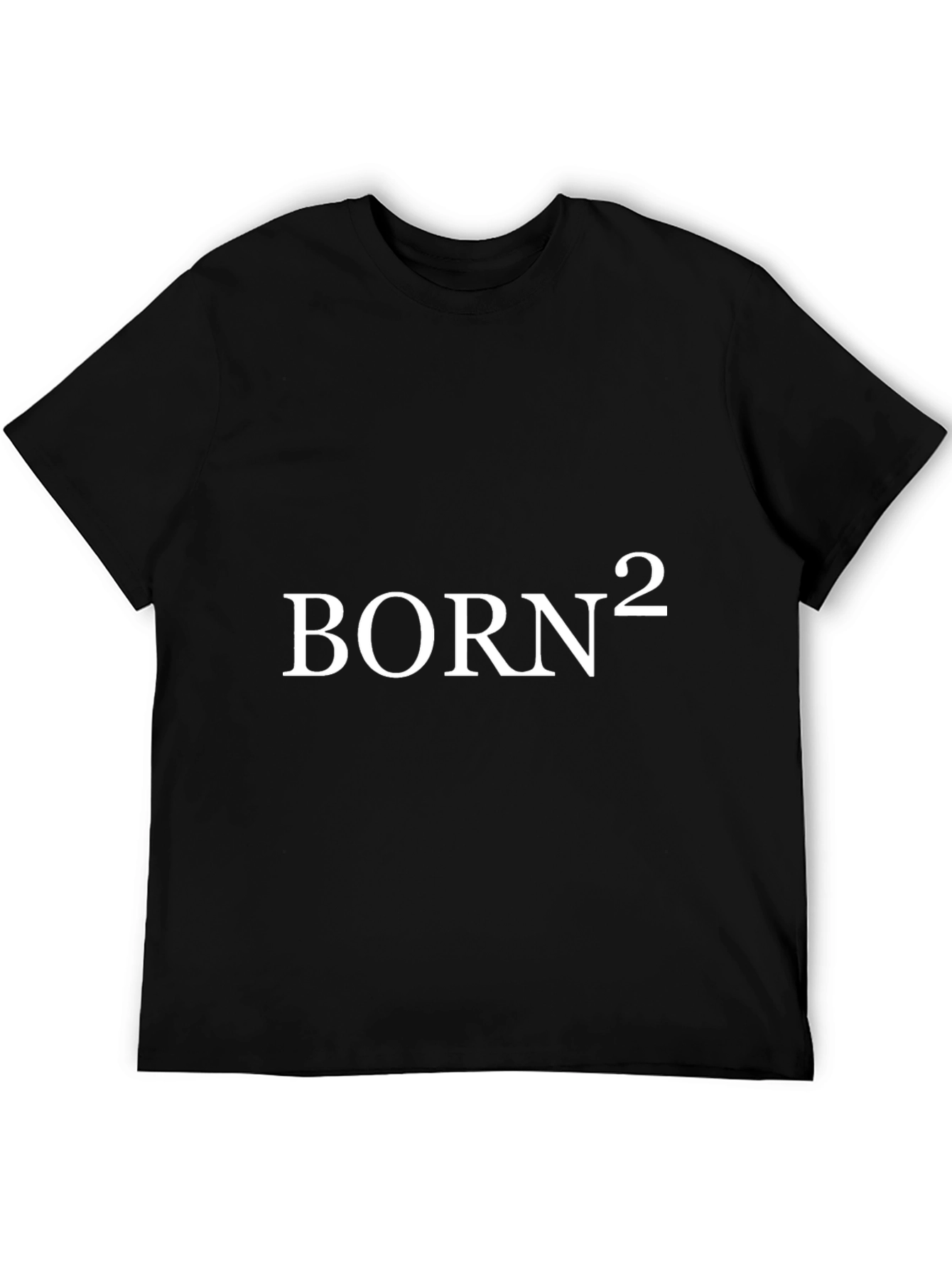 Born 2 Be Square Black T-Shirt