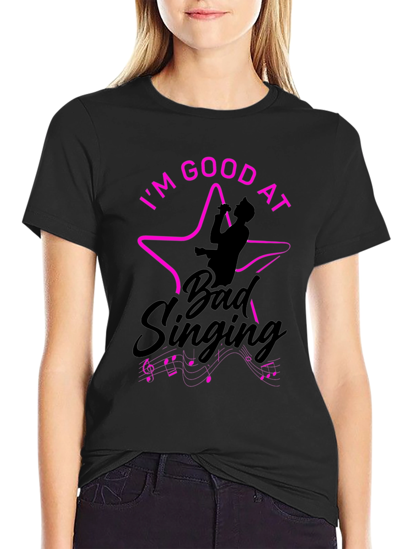 Im Good At Bad Singing Black T-Shirt