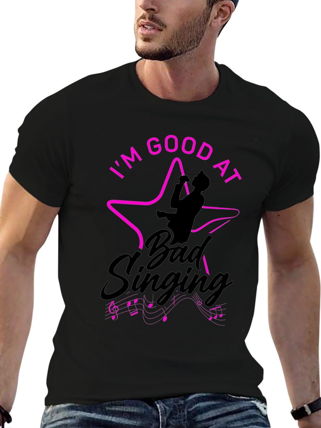 Im Good At Bad Singing Black T-Shirt
