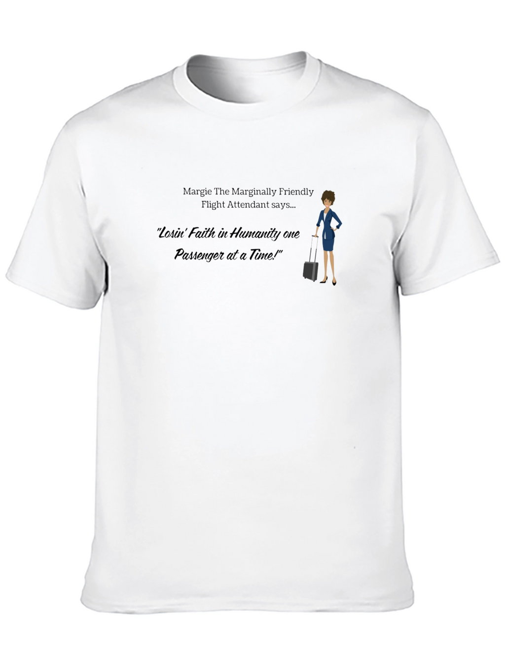 Funny Flight Attendant T-Shirt