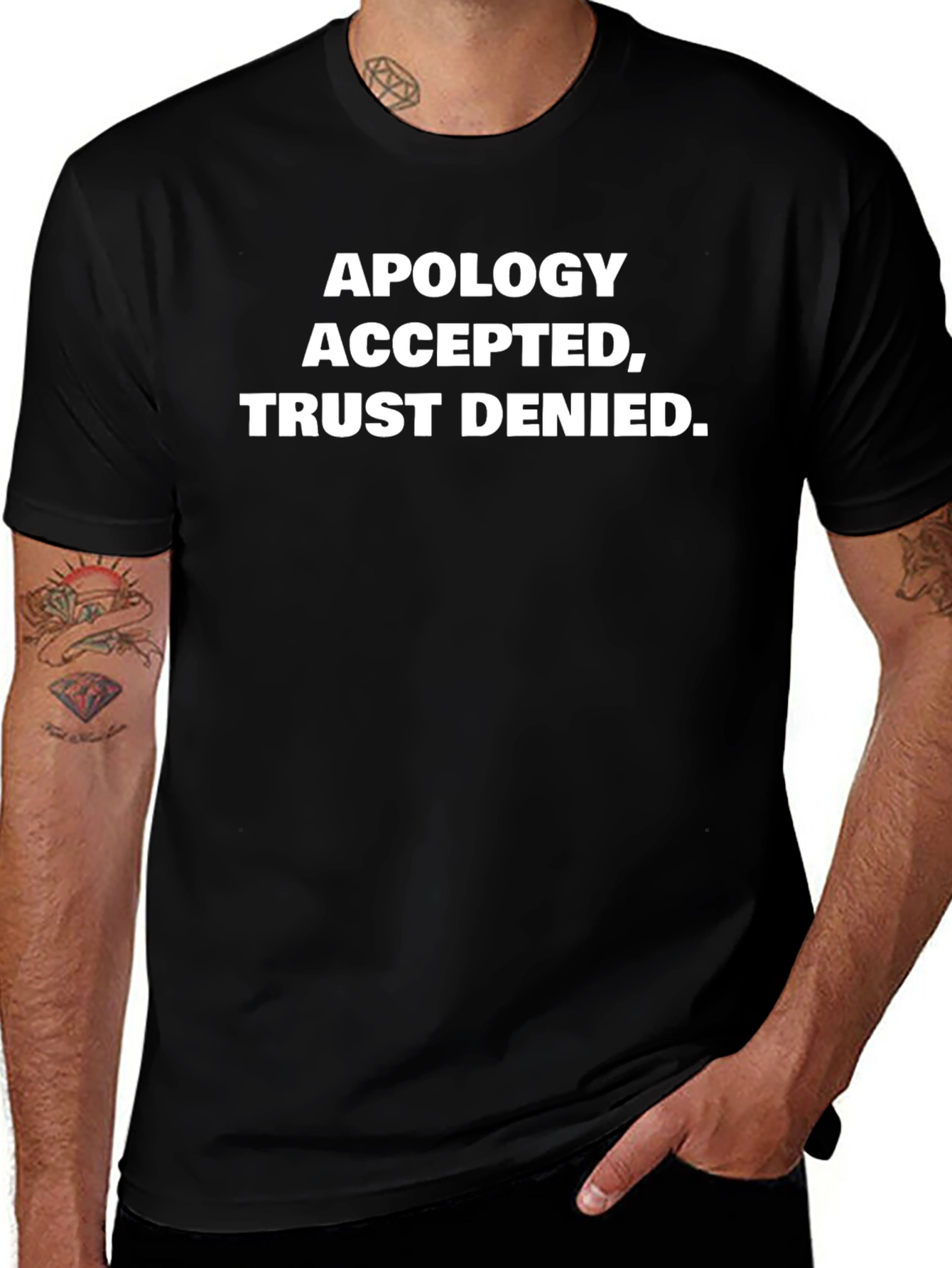 Apology Accepted Trust Denied Graphic Tee
