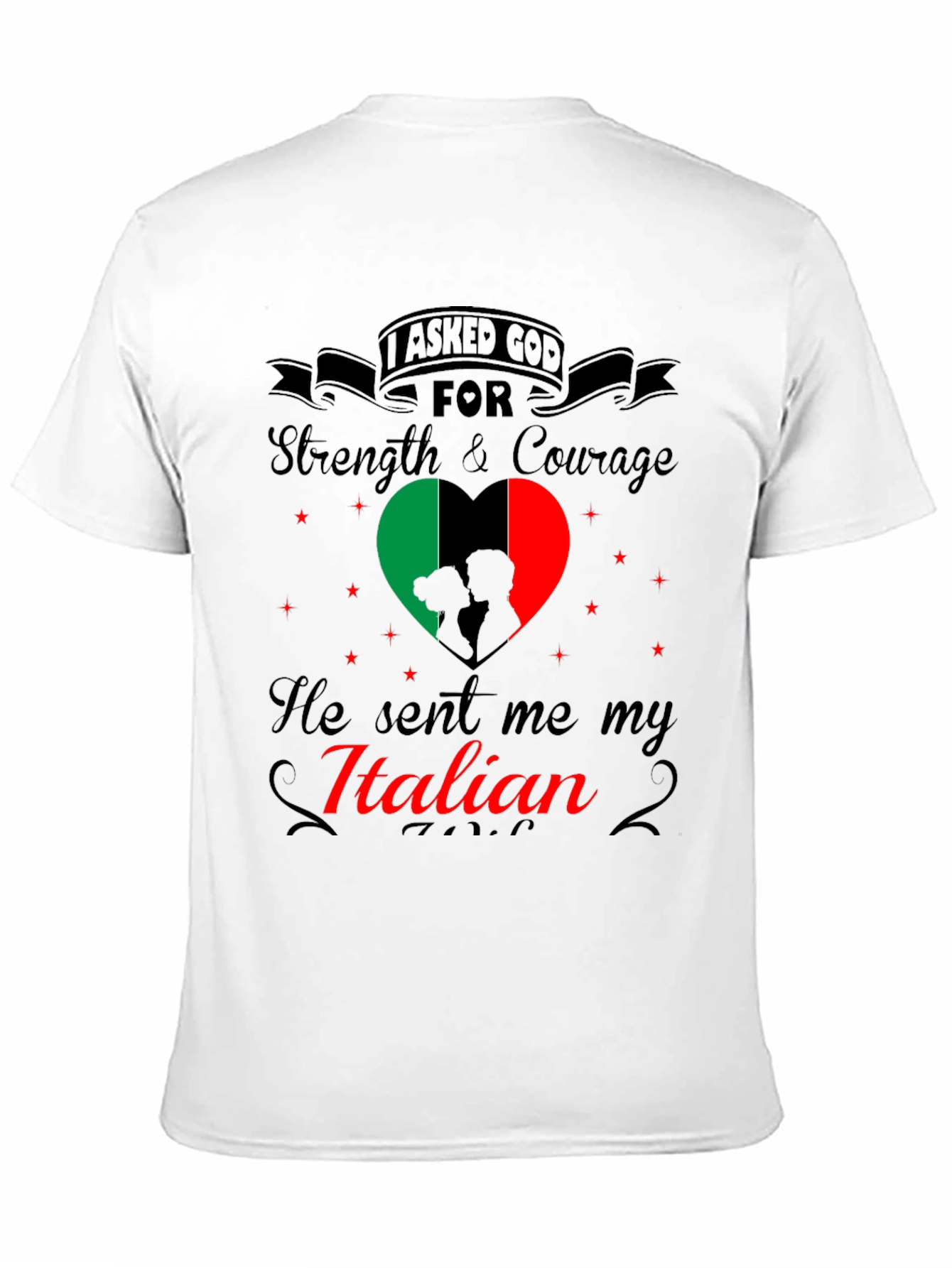Italian Pride T-Shirt: God Sent Me My Italian