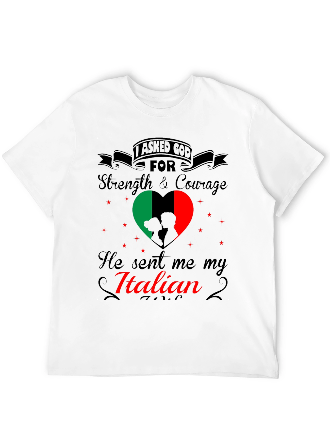 Italian Pride T-Shirt: God Sent Me My Italian