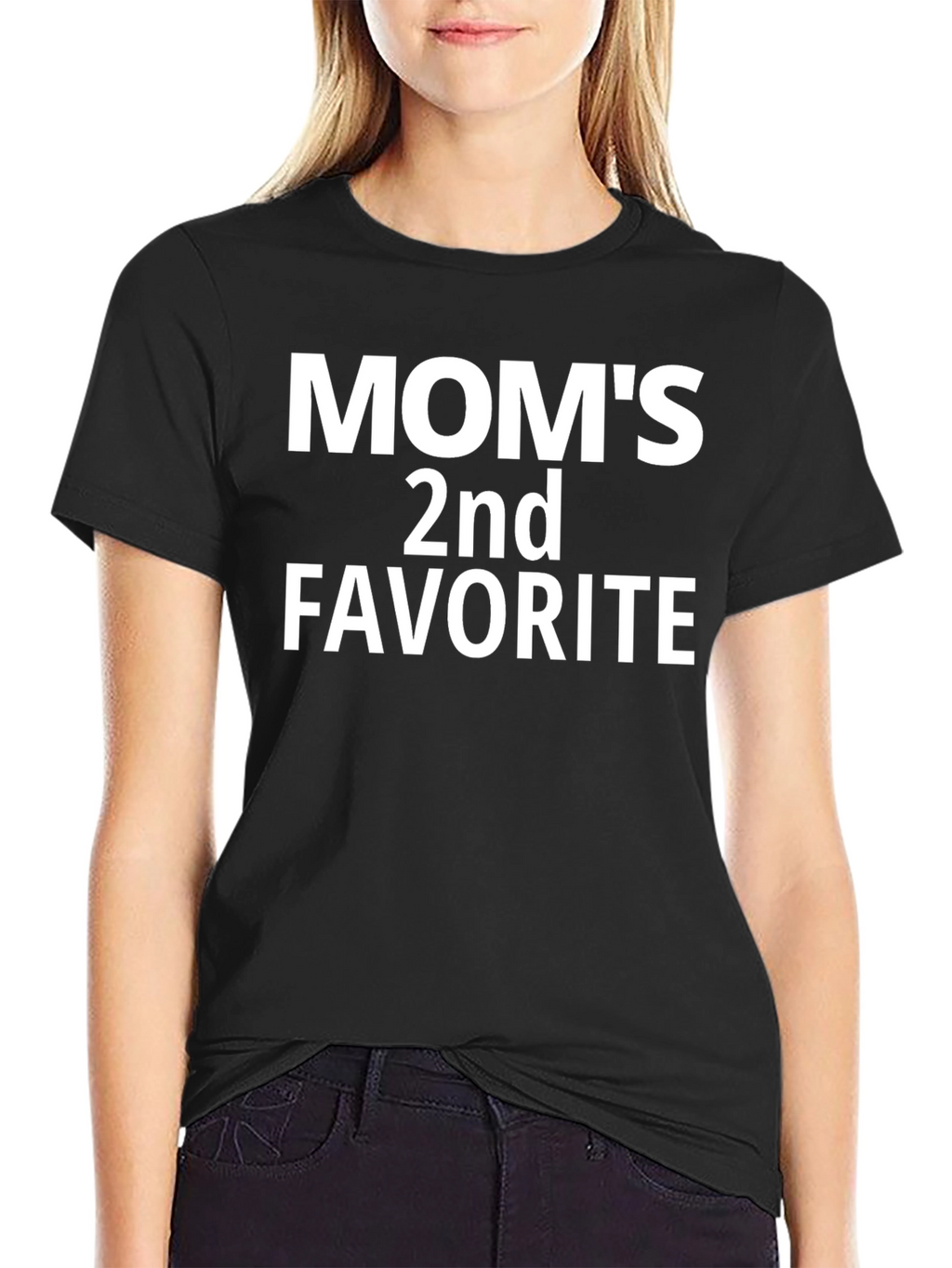 Moms 2nd Favorite Black T-Shirt