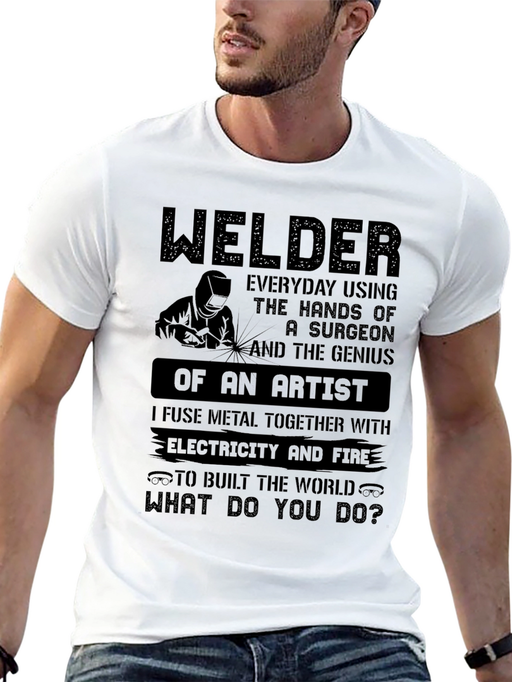 Welder T-Shirt - Built the World