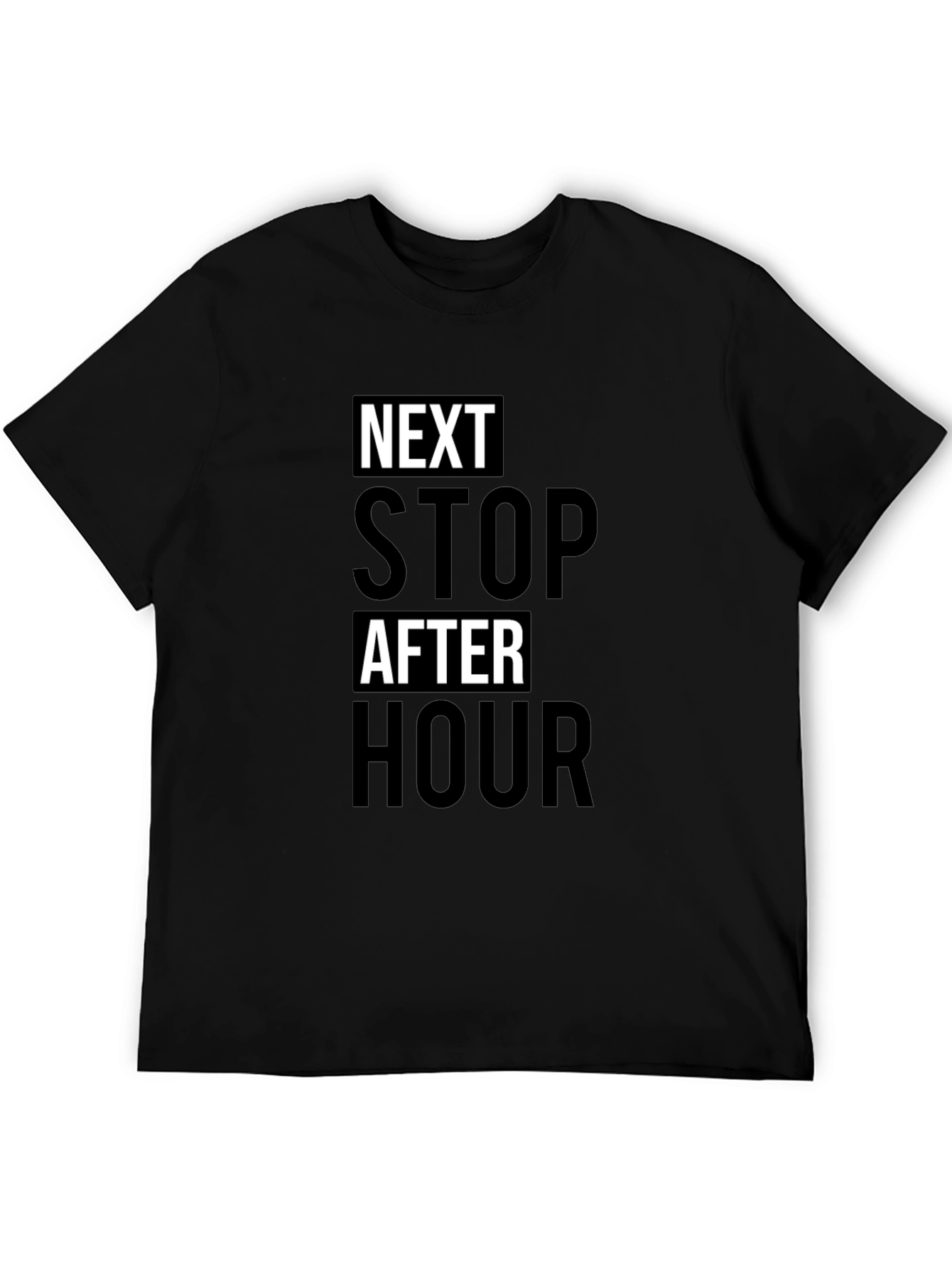 Next Stop After Hour Black T-Shirt