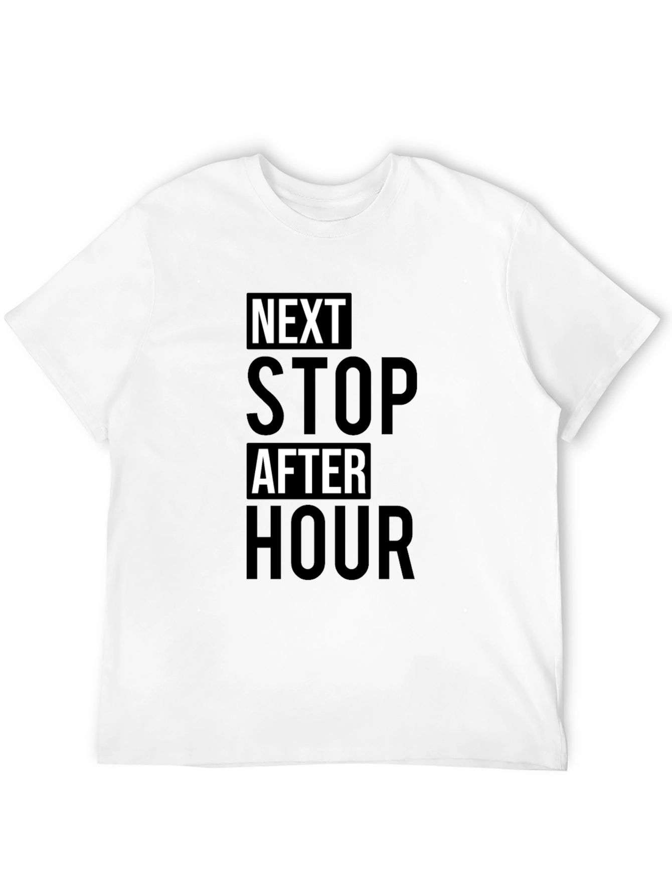 Next Stop After Hour Black T-Shirt