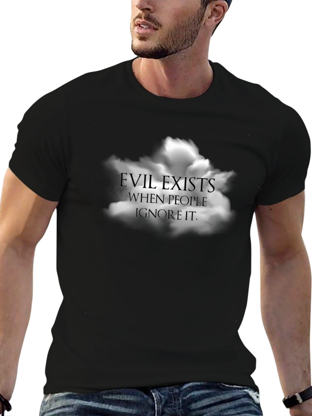 Evil Exists When People Ignore It T-Shirt