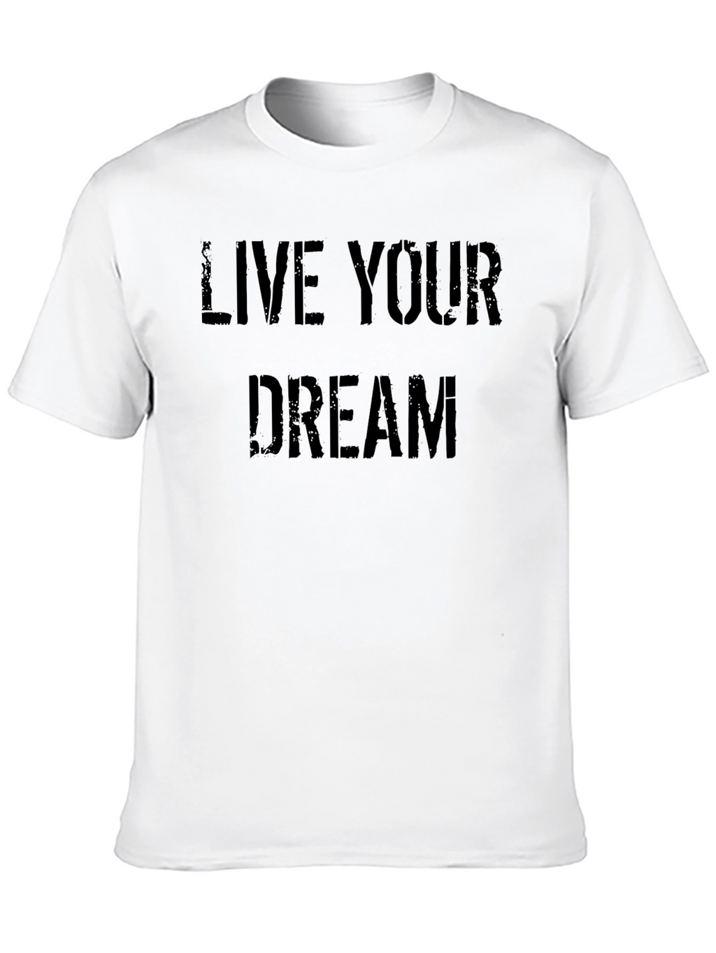 Live Your Dream Graphic T-Shirt
