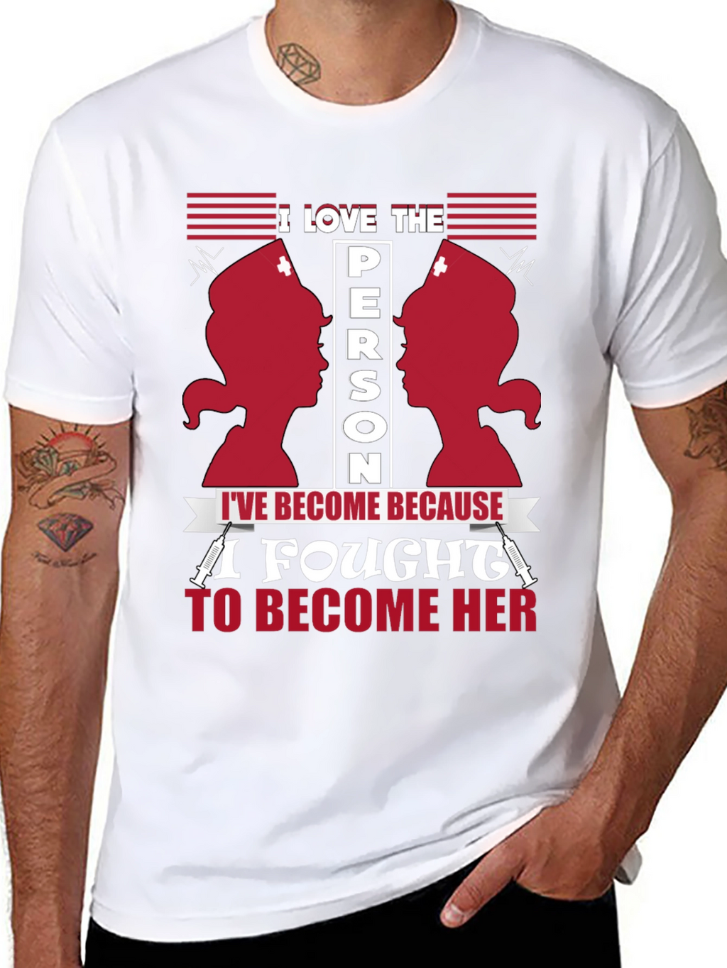 I Love The Person Ive Become Nurse T-Shirt