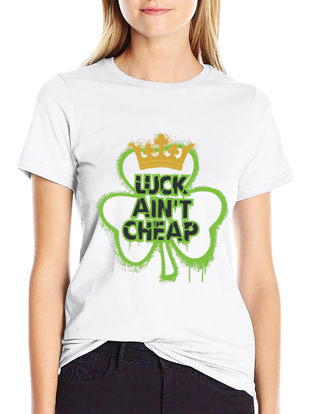 Lucky Aint Cheap St. Patricks Day T-Shirt