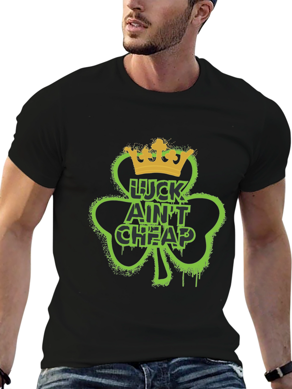 Lucky Aint Cheap St. Patricks Day T-Shirt