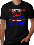 British Dad T-Shirt - Normal Dad But Awesome