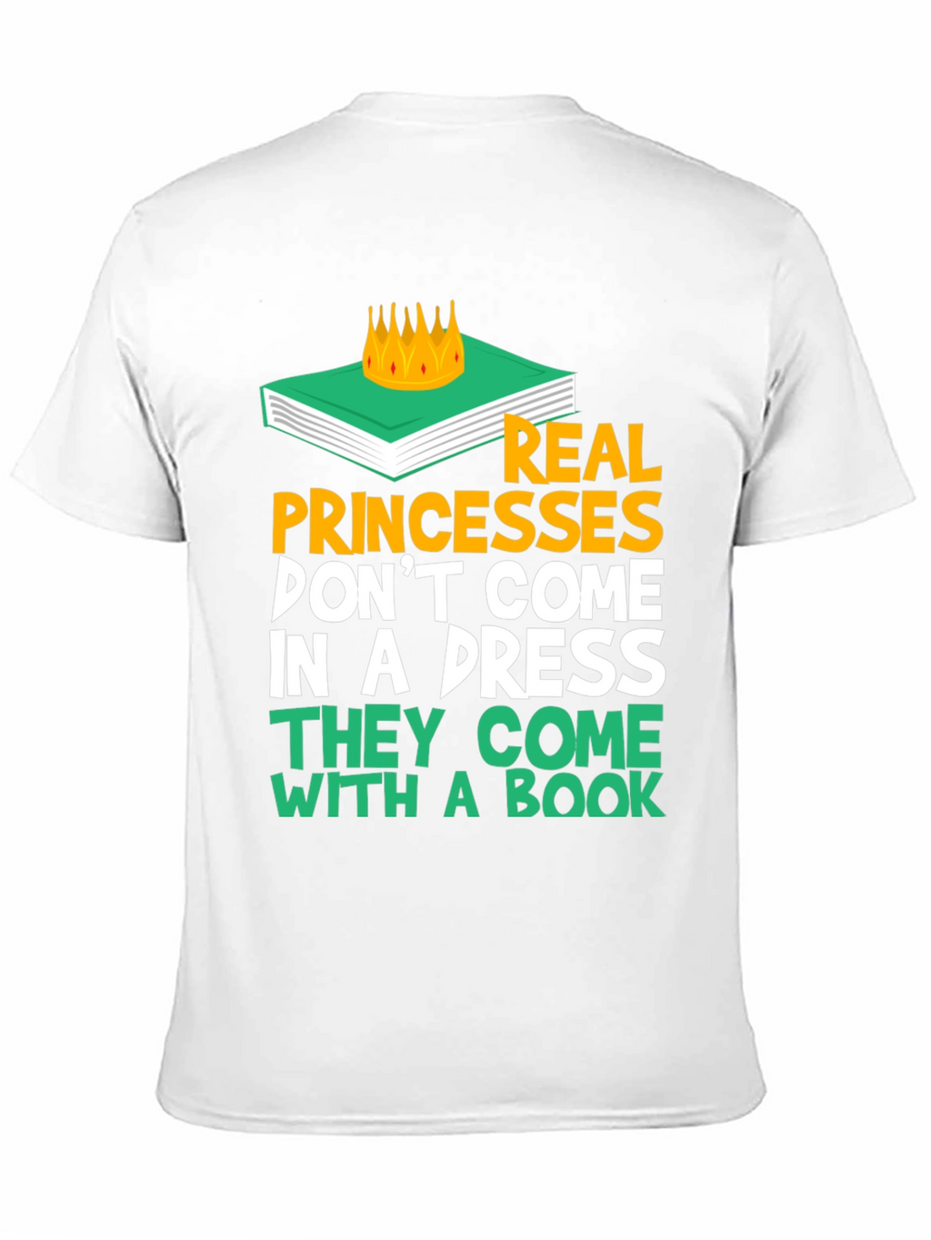 Real Princesses Come With A Book T-Shirt