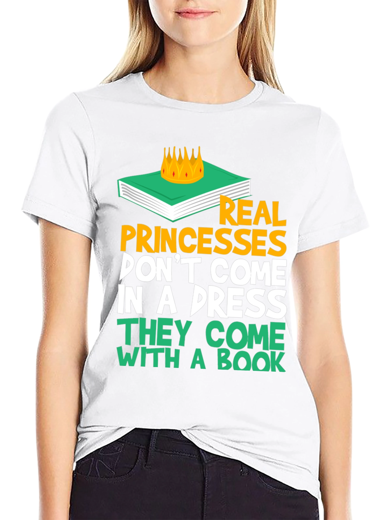 Real Princesses Come With A Book T-Shirt