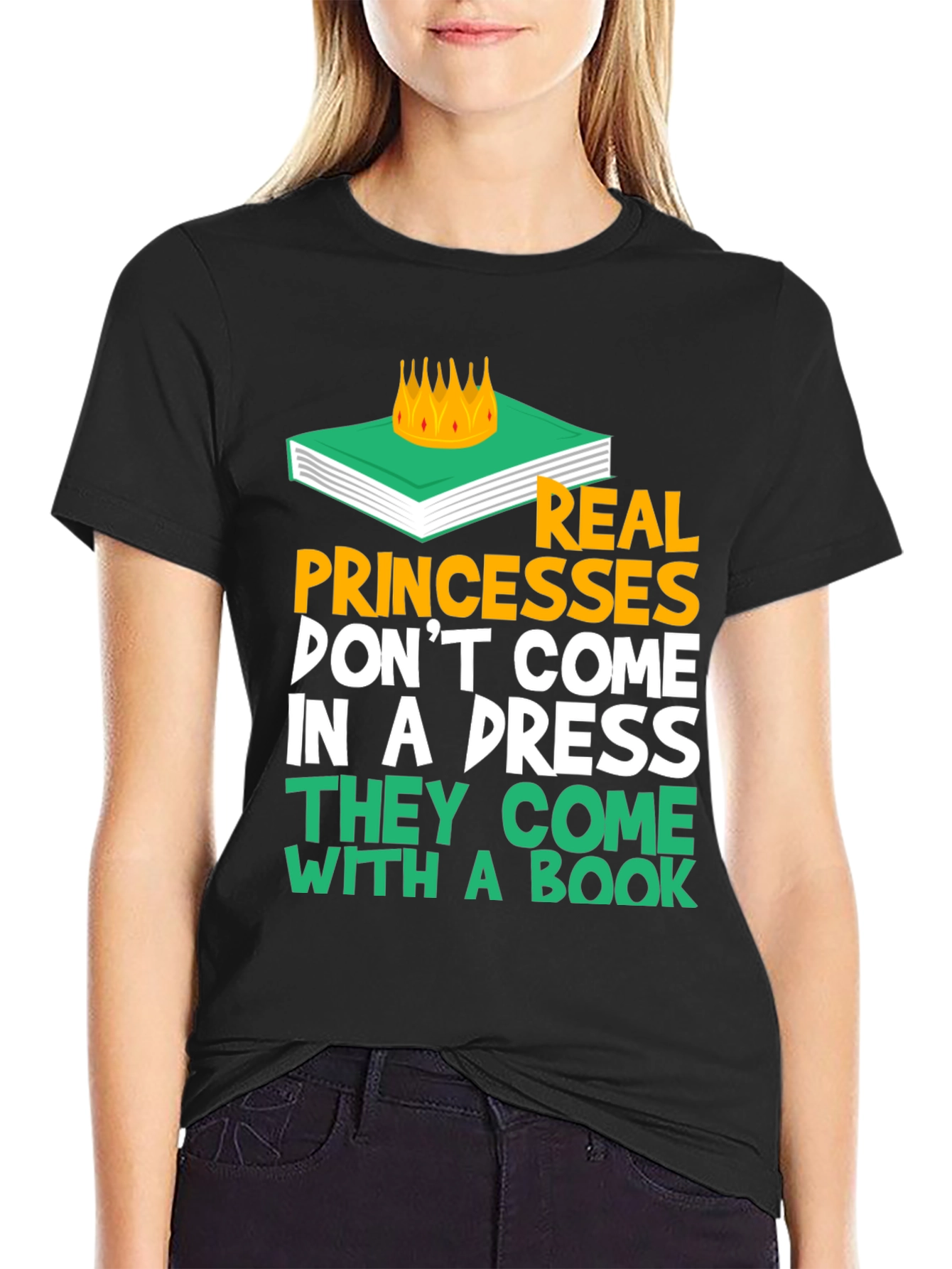 Real Princesses Come With A Book T-Shirt