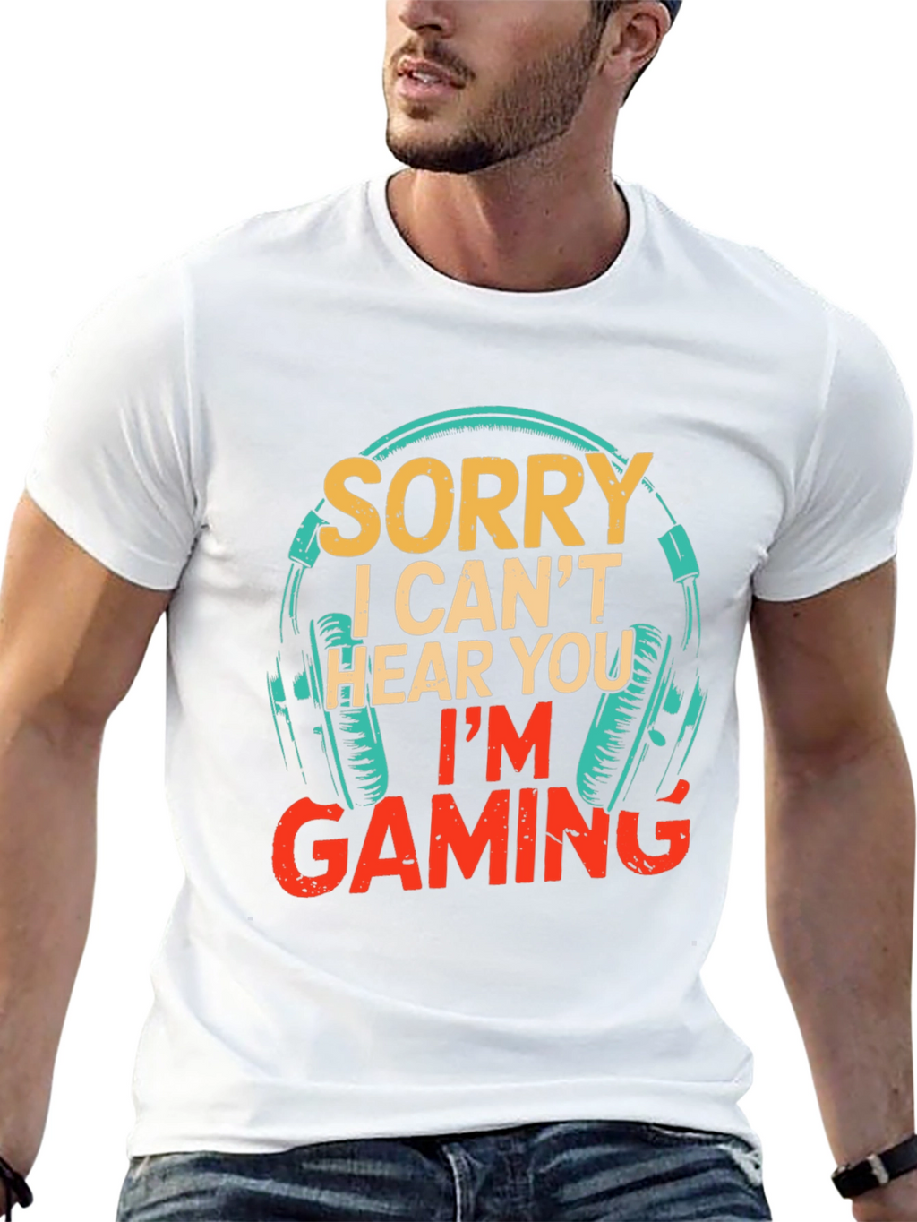 Sorry I Cant Hear You Im Gaming T-Shirt