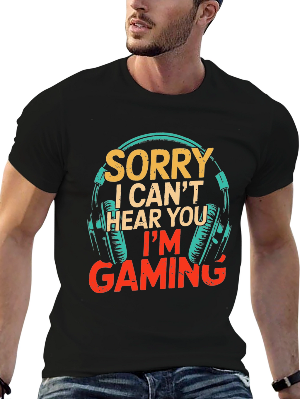 Sorry I Cant Hear You Im Gaming T-Shirt