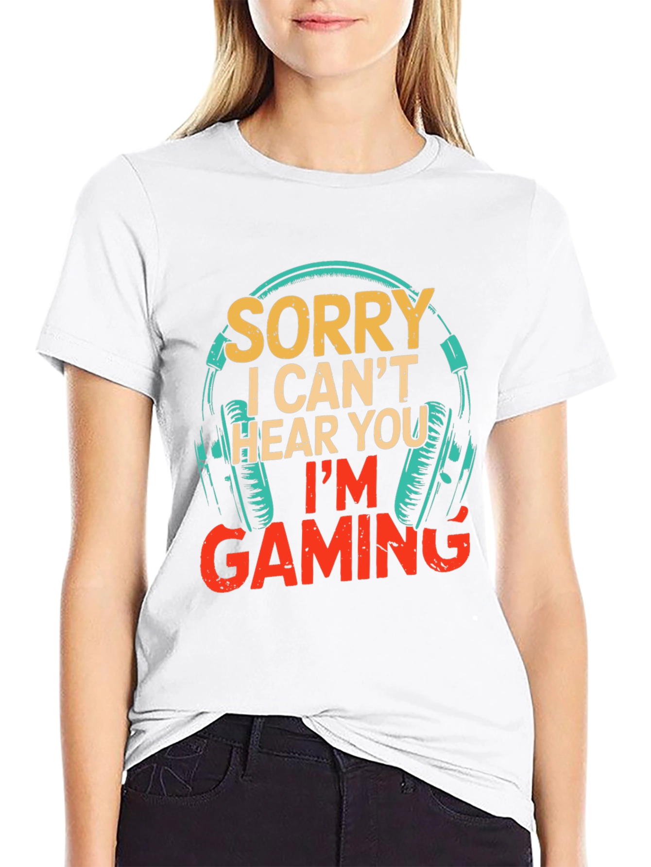 Sorry I Cant Hear You Im Gaming T-Shirt