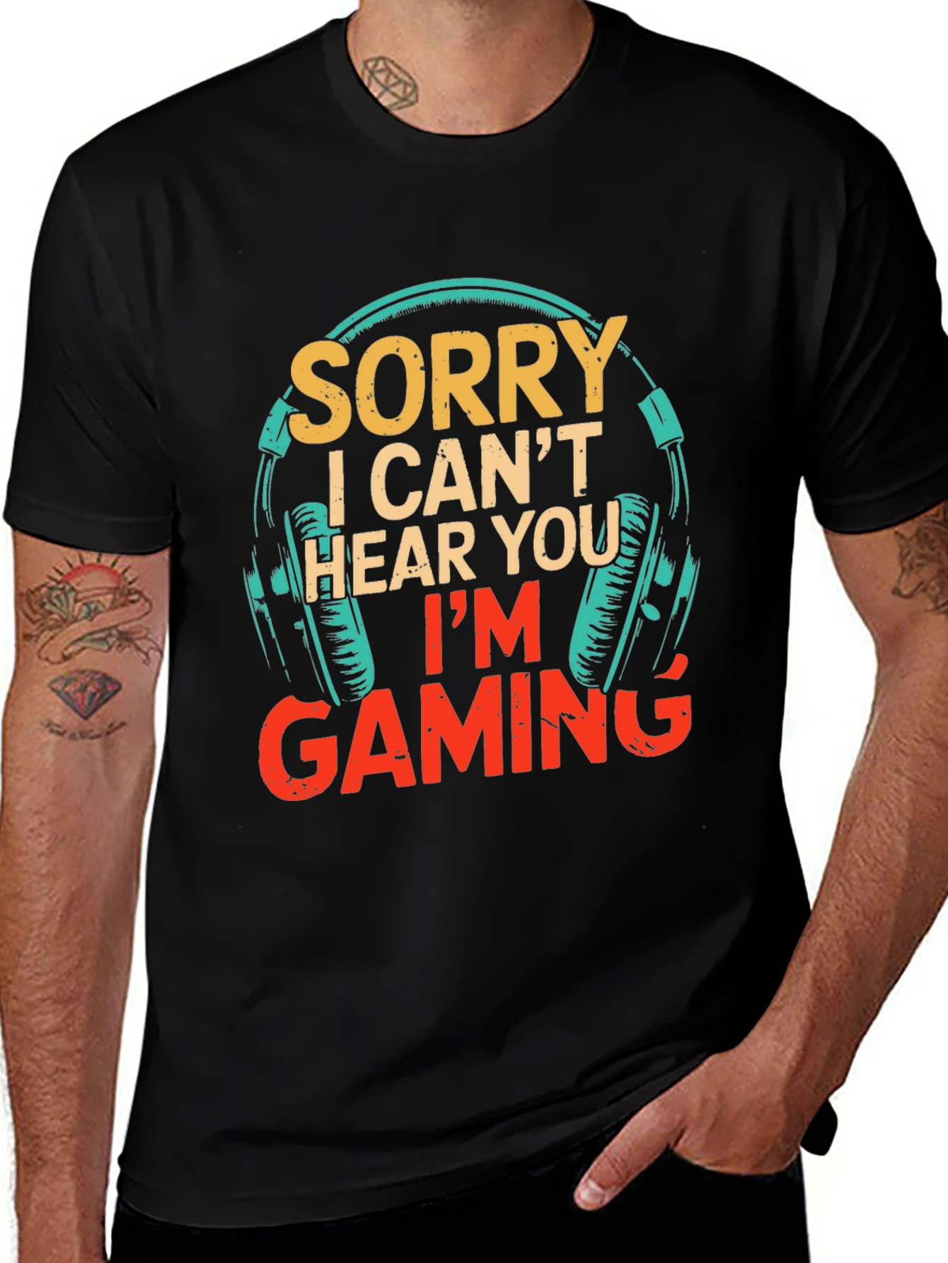 Sorry I Cant Hear You Im Gaming T-Shirt
