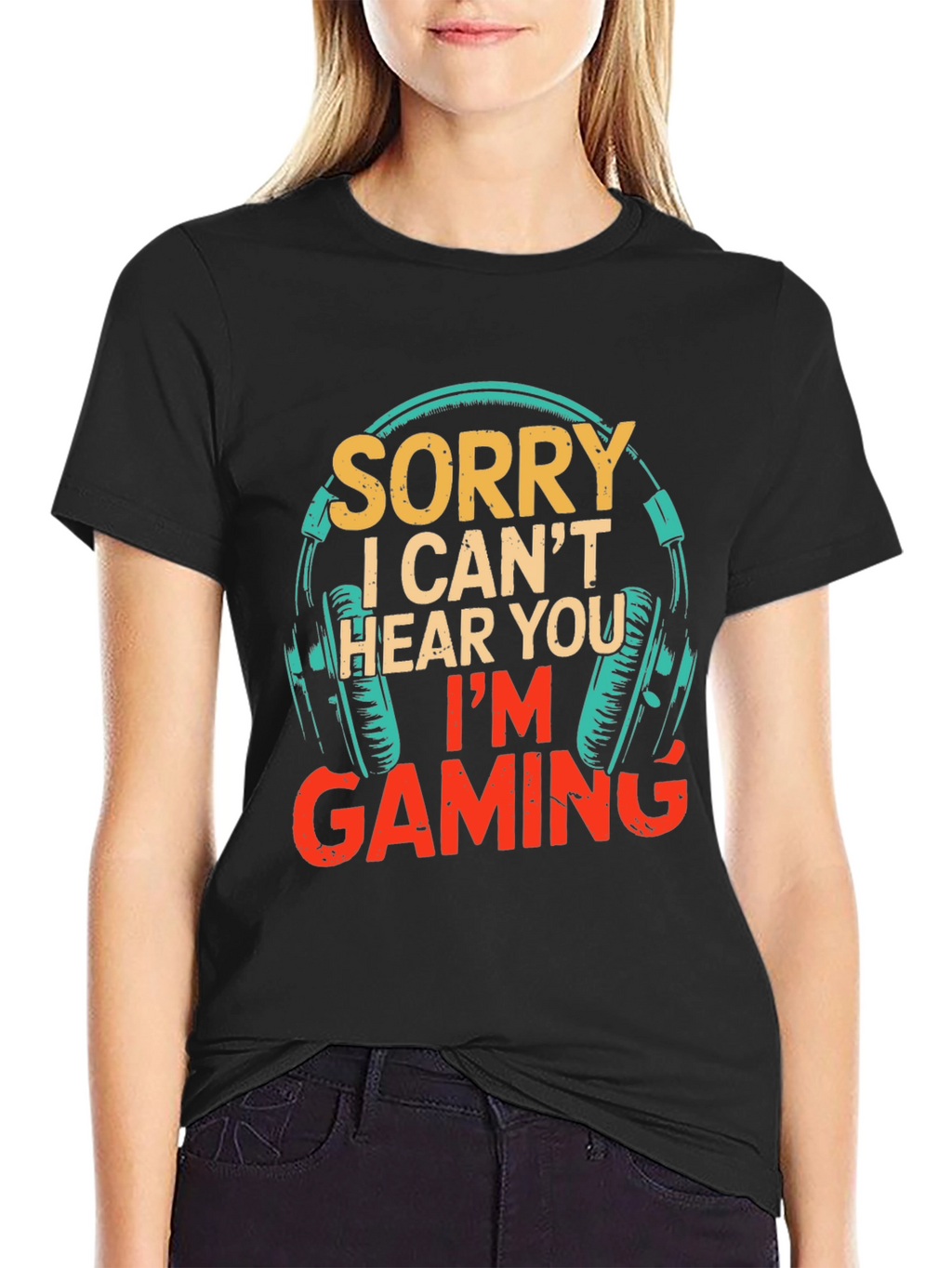 Sorry I Cant Hear You Im Gaming T-Shirt