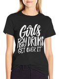Girls Play Drums T-Shirt - Black Cotton Tee