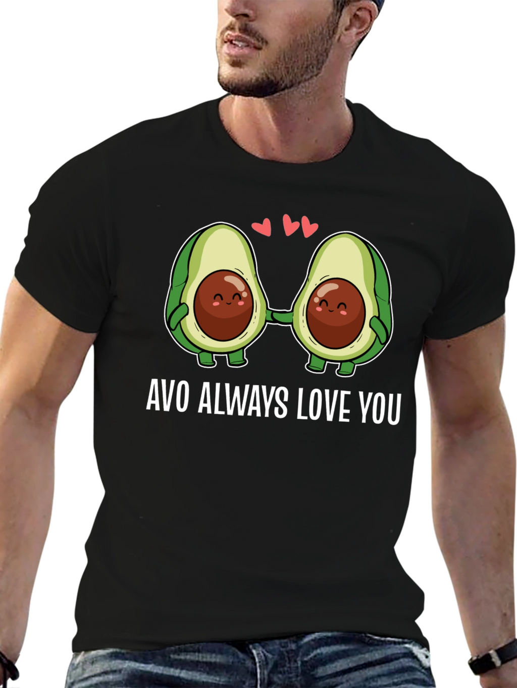Avo Always Love You T-Shirt