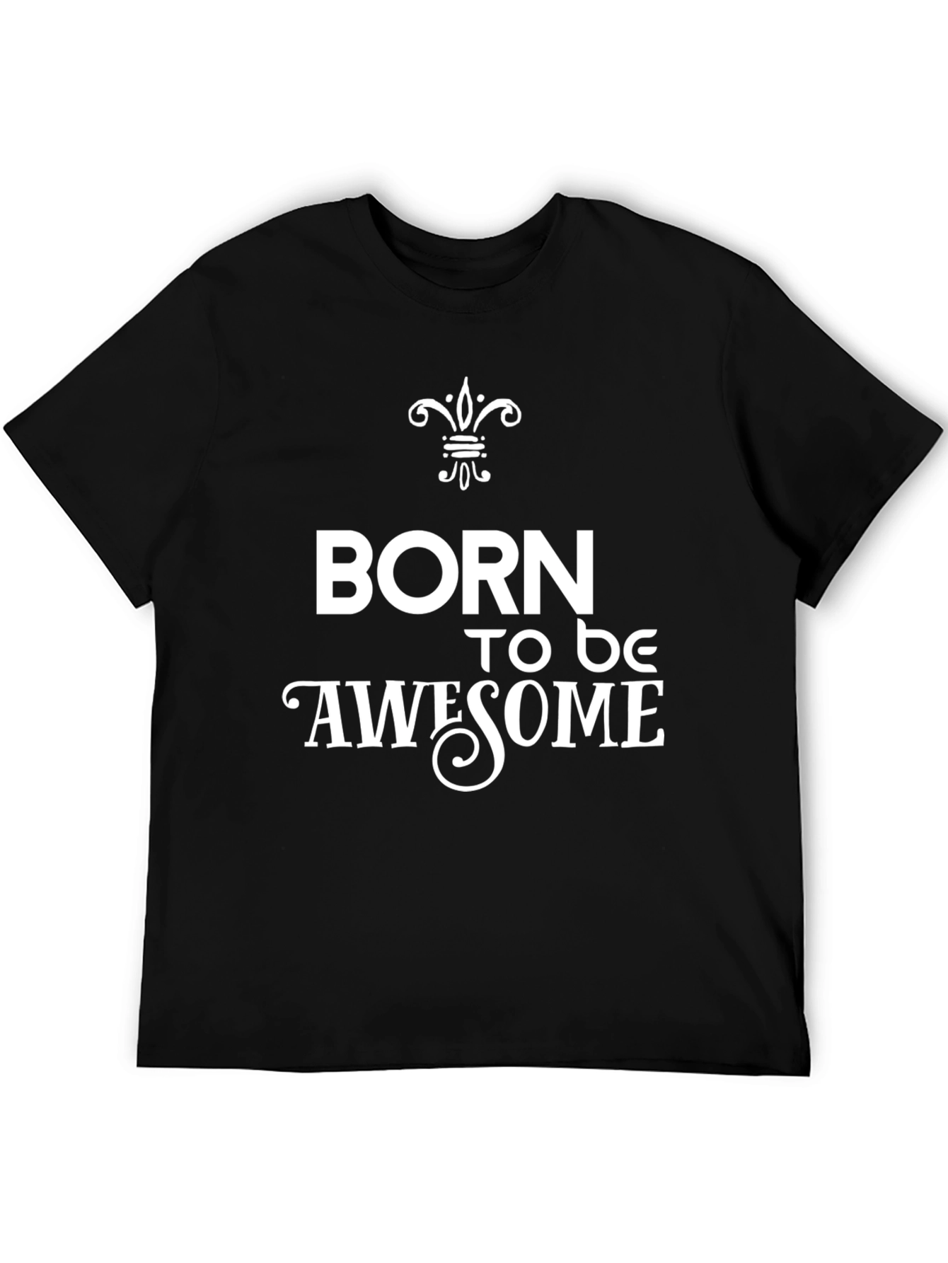 Born to Be Awesome Graphic Tee