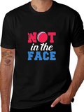 Not in the Face Black Graphic Tee