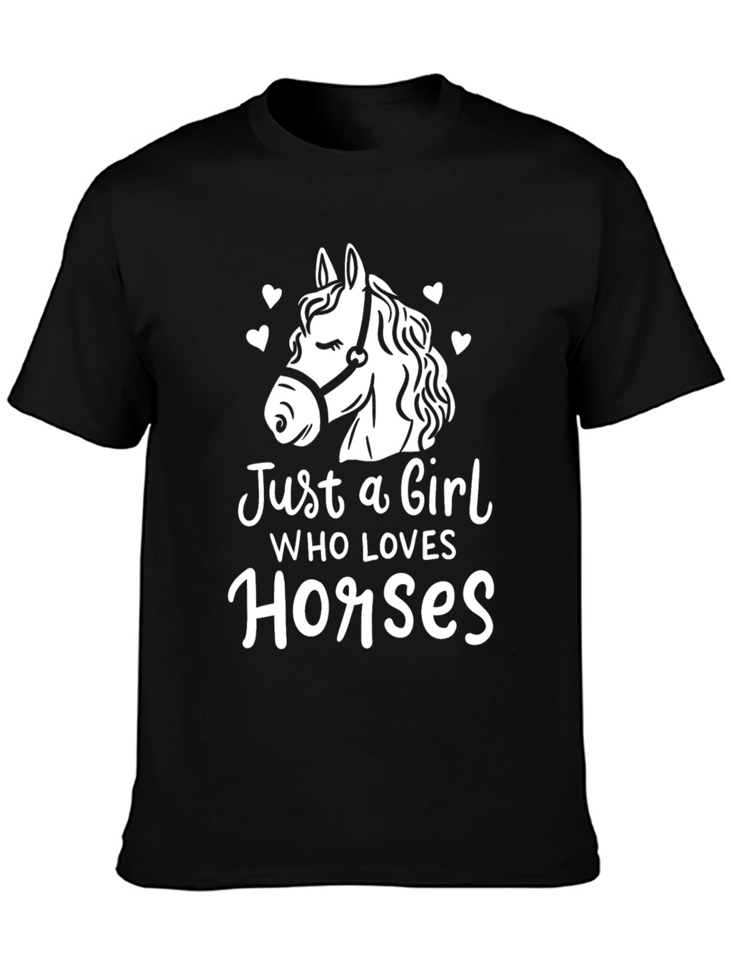 Just a Girl Who Loves Horses Tee