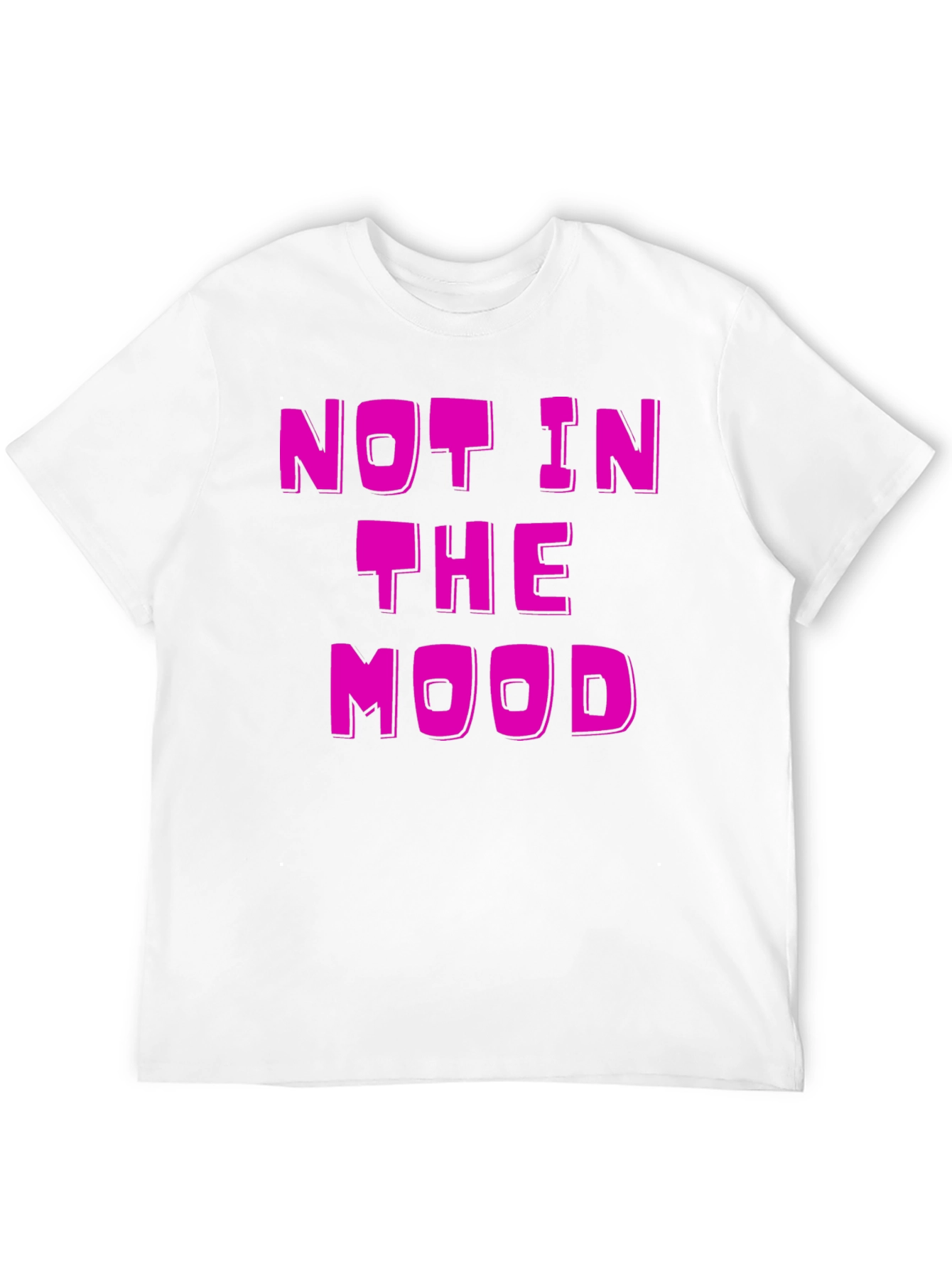 Not in the Mood Black T-Shirt