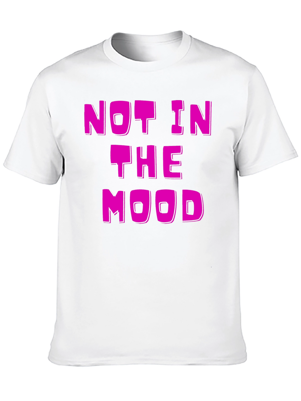 Not in the Mood Black T-Shirt