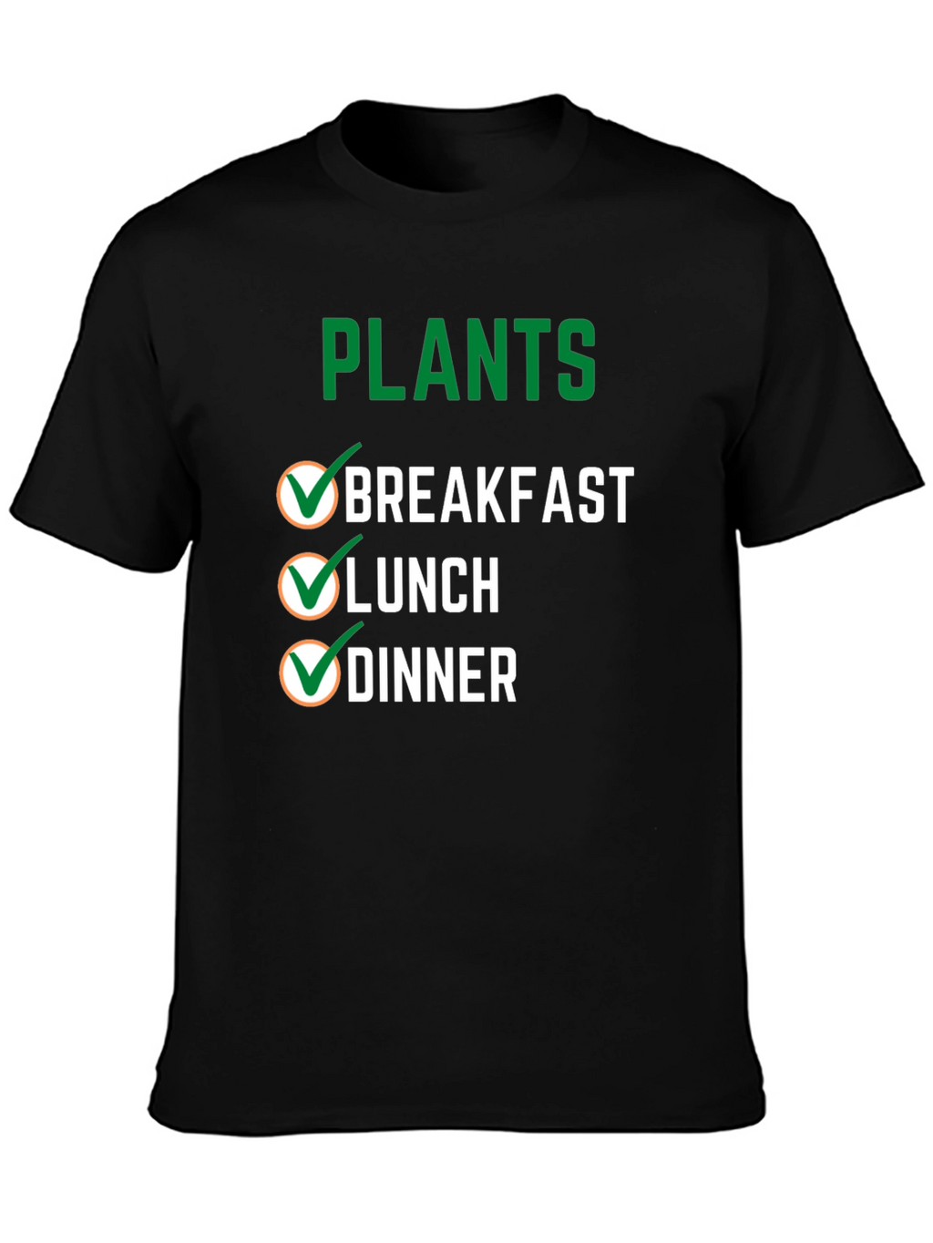Plants Breakfast Lunch Dinner T-Shirt Vegan Tee