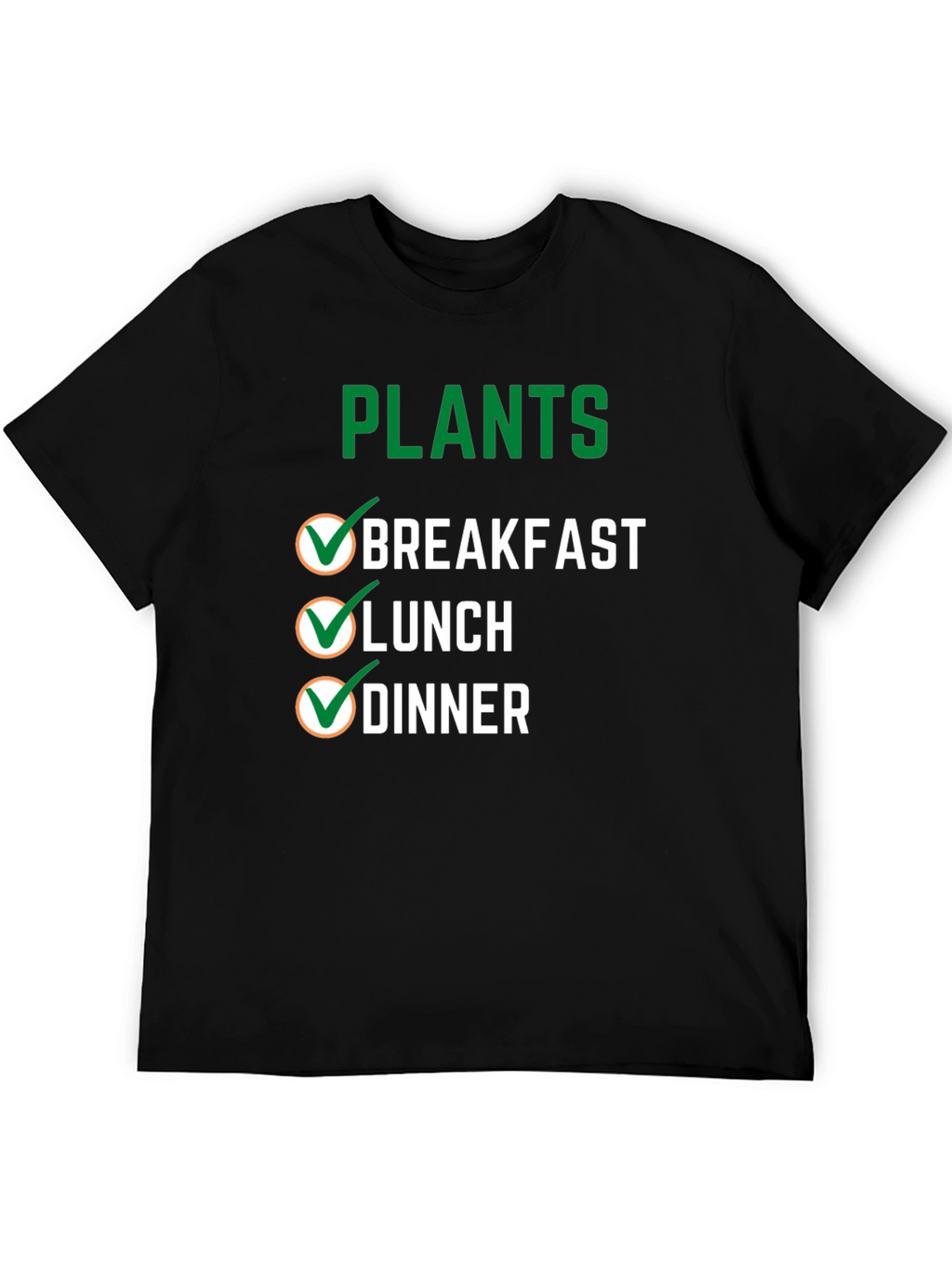 Plants Breakfast Lunch Dinner T-Shirt Vegan Tee
