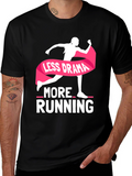 Less Drama More Running Black T-Shirt