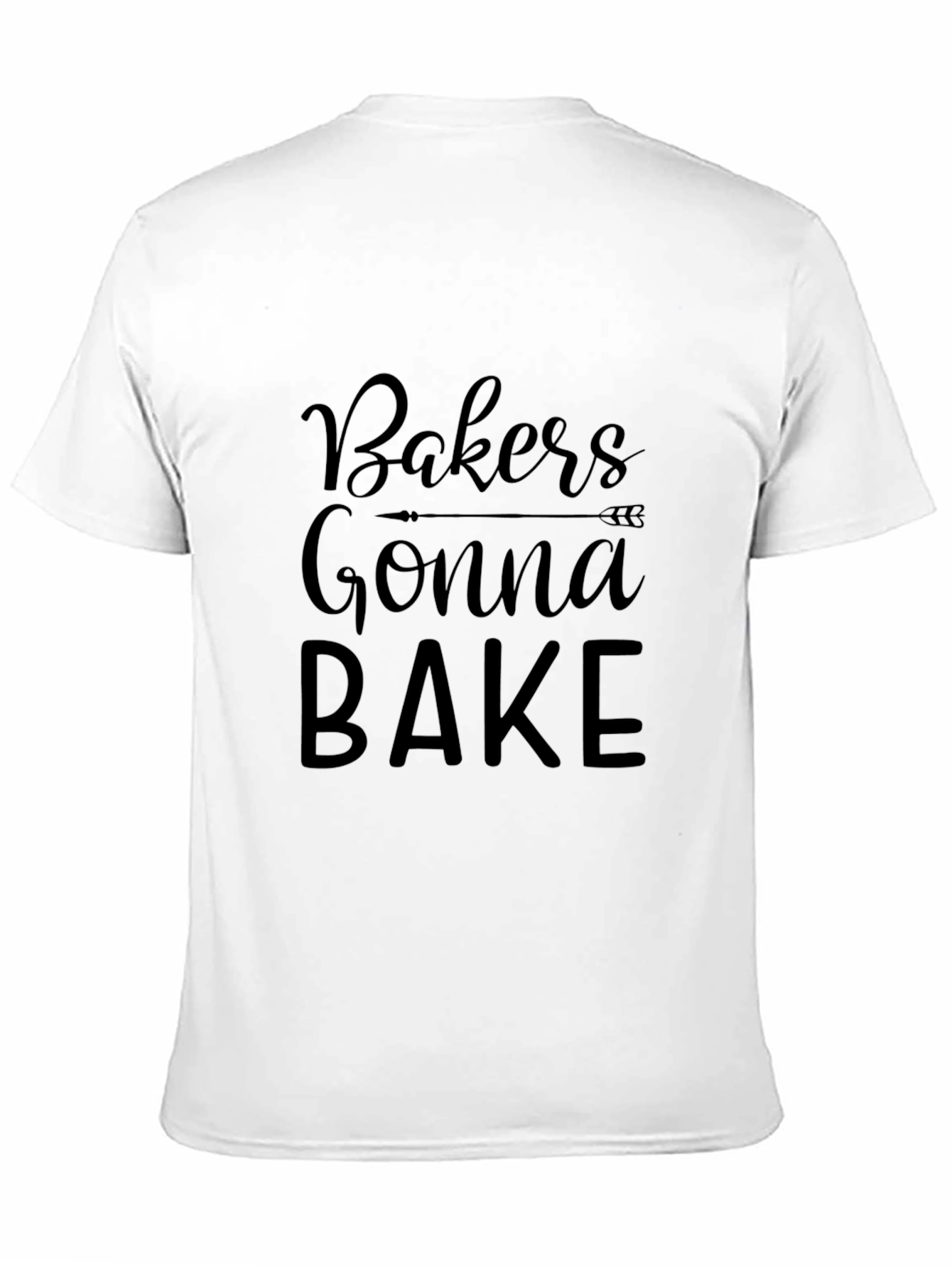 Bakers Gonna Bake Graphic Tee