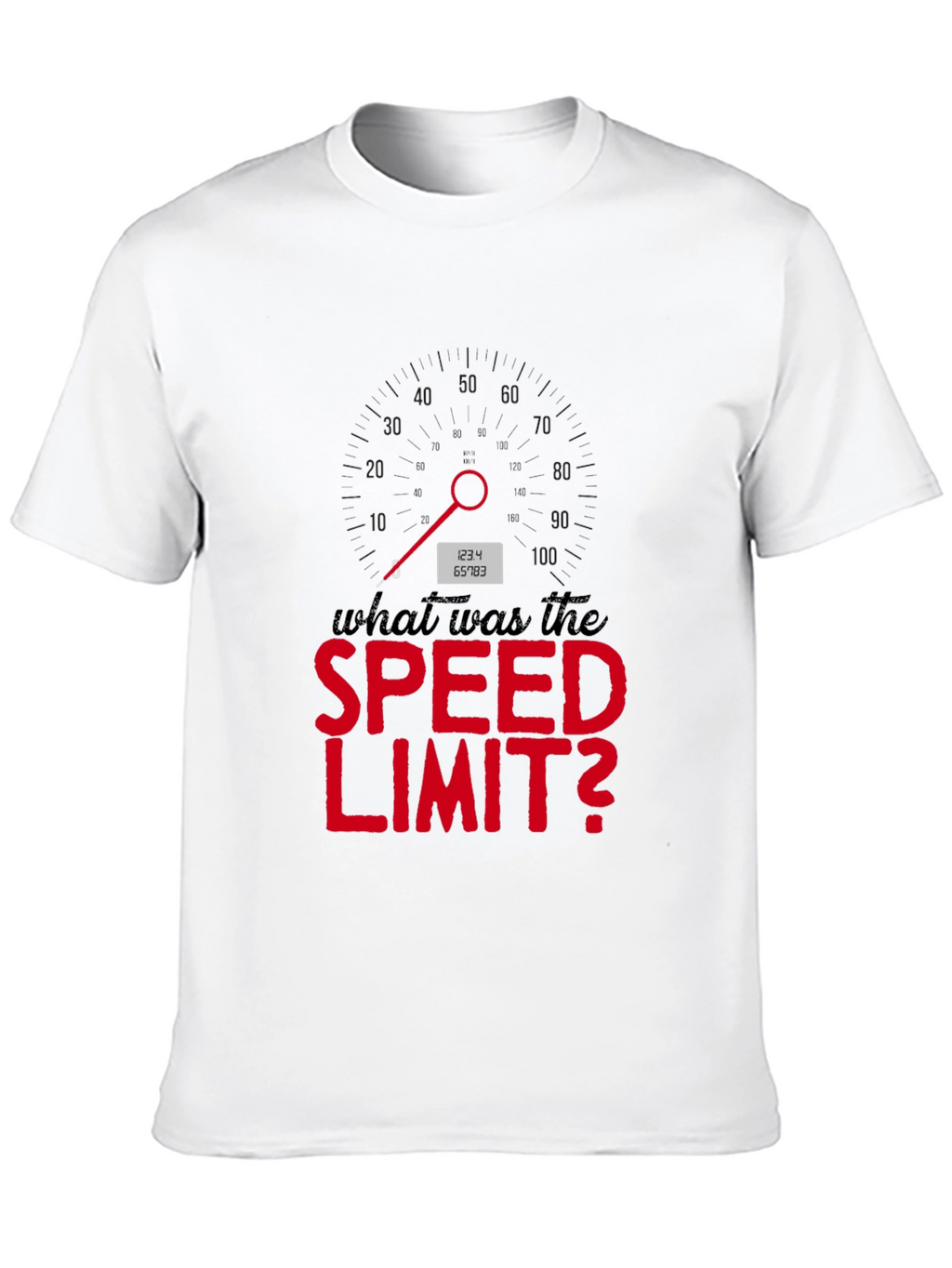 What Was the Speed Limit T-Shirt