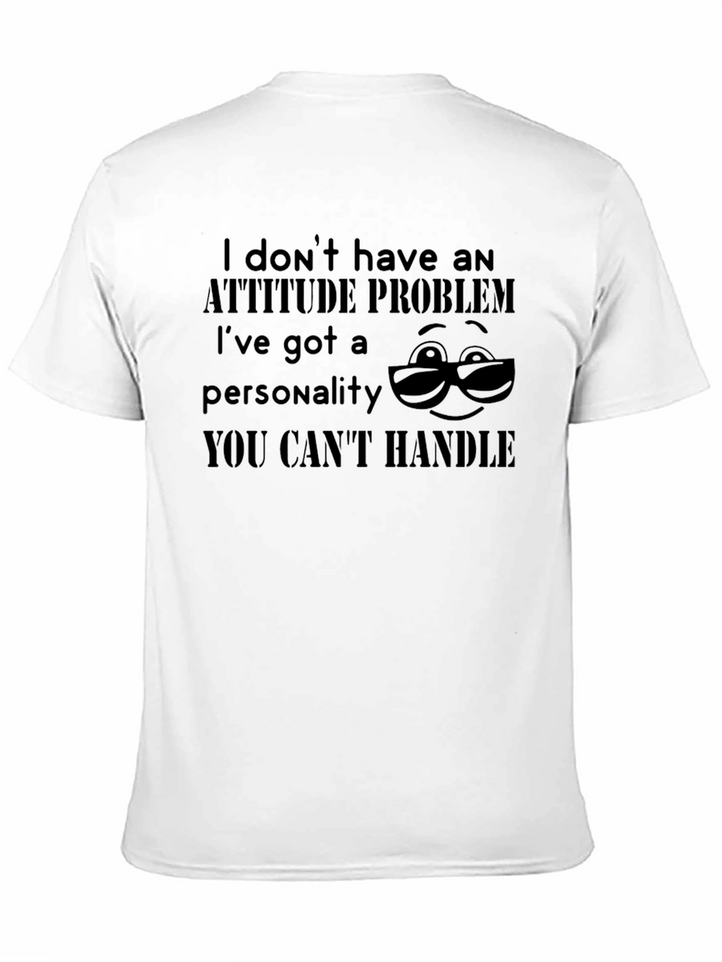 Attitude Problem T-Shirt: Unique Personality Statement Tee